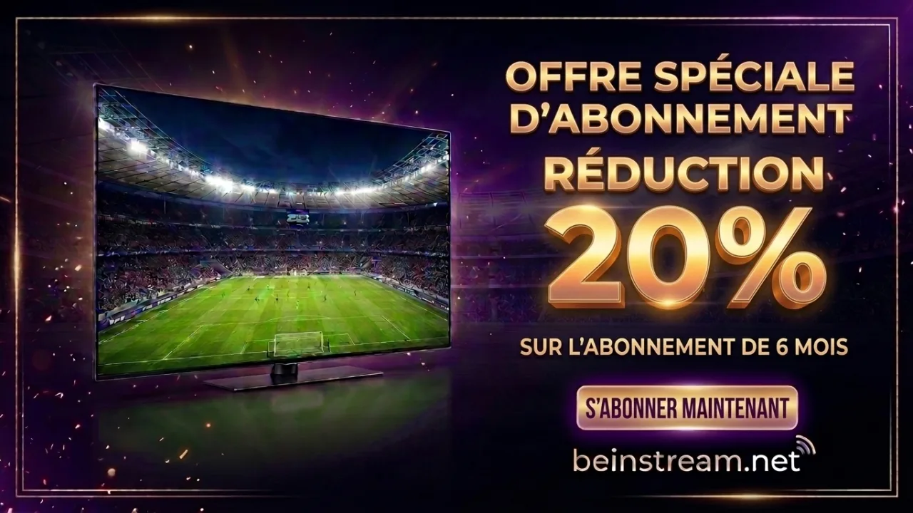 Offre beIN déjà clients : -20 % sur le renouvellement 6 mois