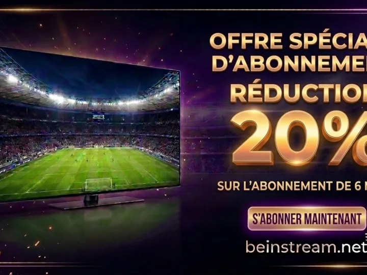 Offre beIN déjà clients : -20 % sur le renouvellement 6 mois