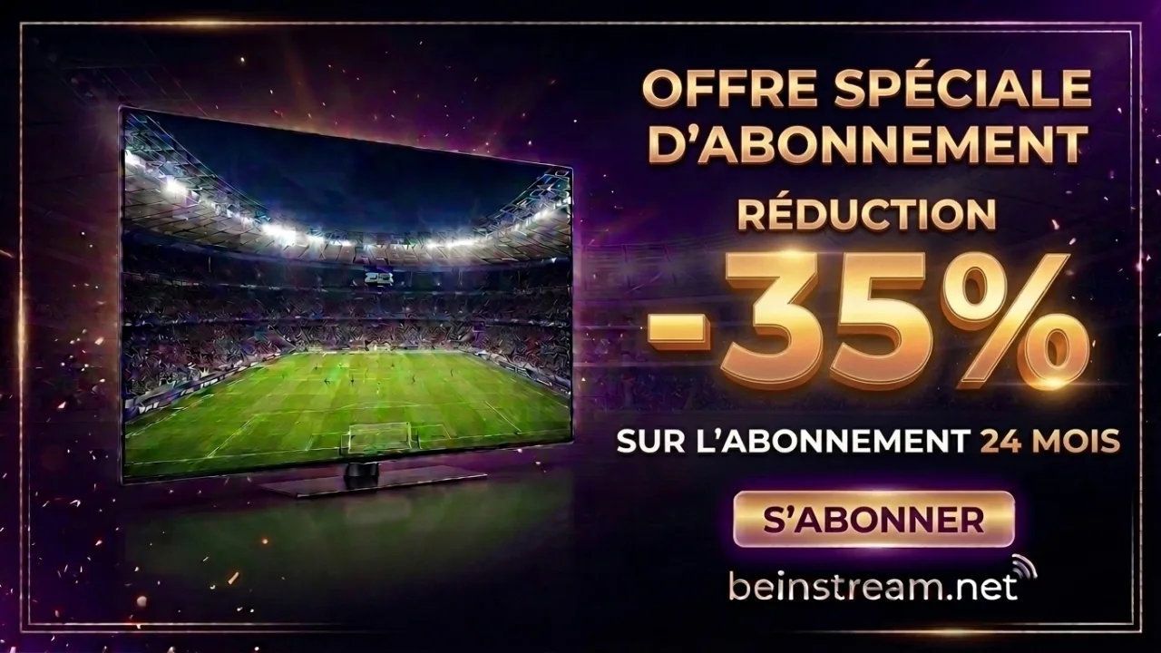Offre beIN déjà clients : -35 % sur le renouvellement 24 mois